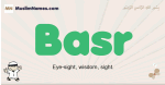Basr muslim boys name and meaning, islamic boys name Basr