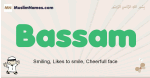 Bassam muslim boys name and meaning, islamic boys name Bassam