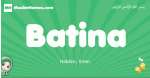 Batina arabic girl name and meaning, quranic girls name Batina