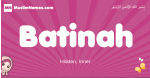 Batinah arabic girls name and meaning, muslim girl name Batinah