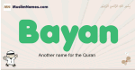 Bayan muslim boys name and meaning, islamic boys name Bayan