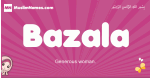 Bazala arabic girls name and meaning, muslim girl name Bazala