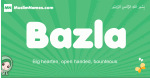 Bazla arabic girl name and meaning, quranic girls name Bazla