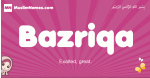 Bazriqa arabic girls name and meaning, muslim girl name Bazriqa