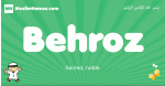 Behroz arabic boys name and meaning, quranic boys name Behroz