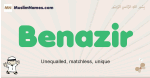 Benazir muslim boys name and meaning, islamic boys name Benazir