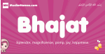 Bhajat arabic girls name and meaning, muslim girl name Bhajat
