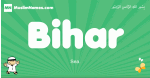 Bihar arabic boys name and meaning, quranic boys name Bihar