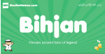 Bihjan arabic boys name and meaning, quranic boys name Bihjan