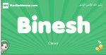 Binesh arabic girl name and meaning, quranic girls name Binesh