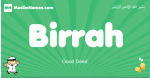 Birrah arabic boys name and meaning, quranic boys name Birrah