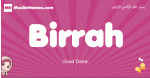 Birrah arabic girls name and meaning, quranic girls name Birrah