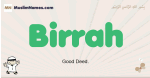 Birrah muslim boys name and meaning, islamic boys name Birrah