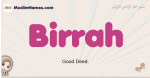 Birrah muslim girls name and meaning, islamic girls name Birrah