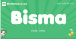 Bisma arabic girl name and meaning, quranic girls name Bisma