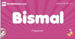 Bismal arabic girls name and meaning, muslim girl name Bismal