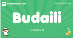 Budaili arabic boys name and meaning, quranic boys name Budaili