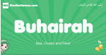 Buhairah arabic girl name and meaning, quranic girls name Buhairah