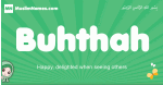 Buhthah arabic girl name and meaning, quranic girls name Buhthah