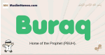 Buraq muslim boys name and meaning, islamic boys name Buraq