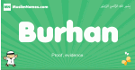 Burhan arabic boys name and meaning, quranic boys name Burhan