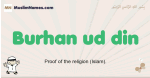 Burhan-ud-din muslim boys name and meaning, islamic boys name Burhan-ud-din