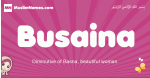 Busaina arabic girls name and meaning, muslim girl name Busaina