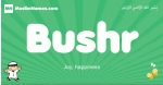 Bushr arabic boys name and meaning, quranic boys name Bushr