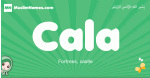 Cala arabic girl name and meaning, quranic girls name Cala