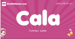 Cala arabic girls name and meaning, muslim girl name Cala