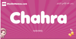 Chahra arabic girls name and meaning, muslim girl name Chahra