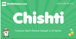 Chishti arabic boys name and meaning, quranic boys name Chishti
