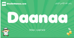 Daanaa arabic boys name and meaning, quranic boys name Daanaa