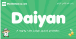 Daiyan arabic boys name and meaning, quranic boys name Daiyan