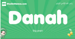 Danah arabic girl name and meaning, quranic girls name Danah