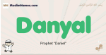 Danyal muslim boys name and meaning, islamic boys name Danyal
