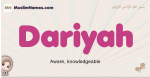 Dariyah muslim girls name and meaning, islamic girls name Dariyah