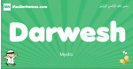 Darwesh arabic boys name and meaning, quranic boys name Darwesh