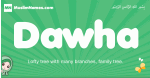 Dawha arabic girl name and meaning, quranic girls name Dawha
