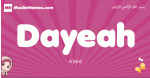 Dayeah arabic girls name and meaning, muslim girl name Dayeah