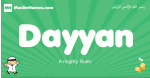 Dayyan arabic boys name and meaning, quranic boys name Dayyan