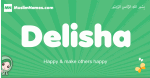 Delisha arabic girl name and meaning, quranic girls name Delisha