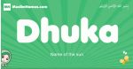 Dhuka arabic girl name and meaning, quranic girls name Dhuka