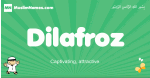 Dilafroz arabic boys name and meaning, quranic boys name Dilafroz