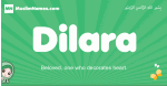 Dilara arabic girl name and meaning, quranic girls name Dilara