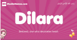 Dilara arabic girls name and meaning, muslim girl name Dilara