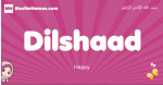 Dilshaad arabic girls name and meaning, muslim girl name Dilshaad