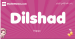 Dilshad arabic girls name and meaning, quranic girls name Dilshad