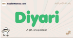 Diyari muslim boys name and meaning, islamic boys name Diyari