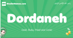 Dordaneh arabic girl name and meaning, quranic girls name Dordaneh